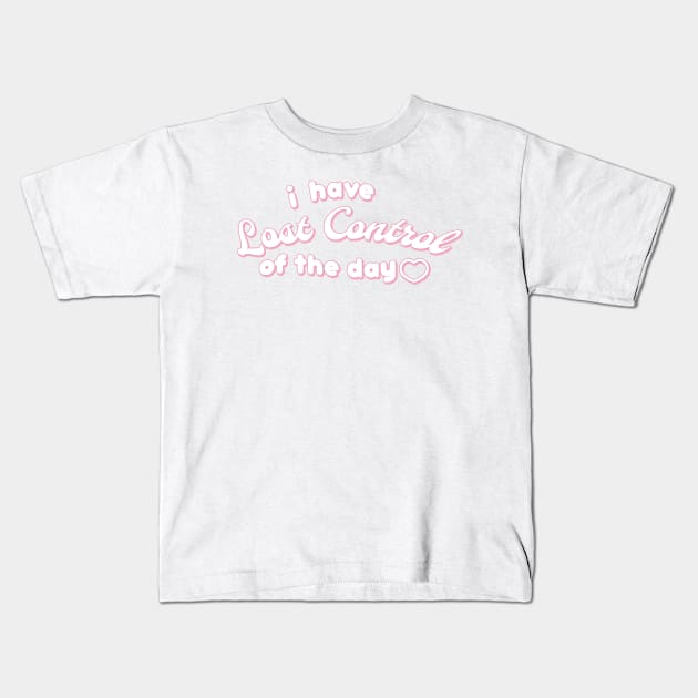 i have lost control of today Kids T-Shirt by suzukichi